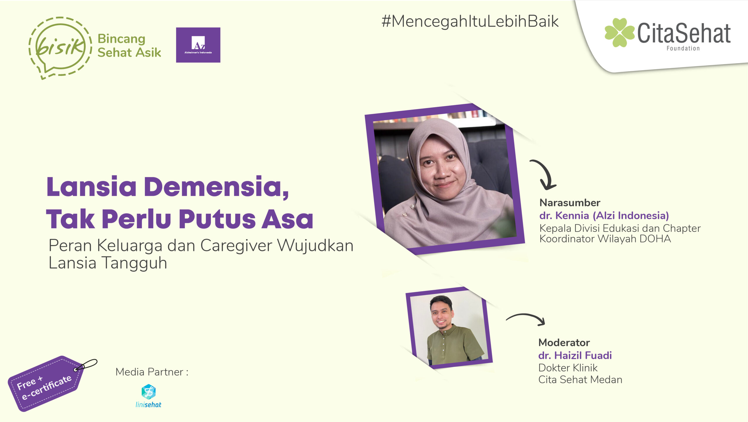 BISIK atau Bincang Sehat Asik hadir lagi di Bulan Mei dengan tema Lansia Demensia, Tak Perlu Putus Asa. Dengan narasumber dr. Kennia, dari Alzheimer Indonesia