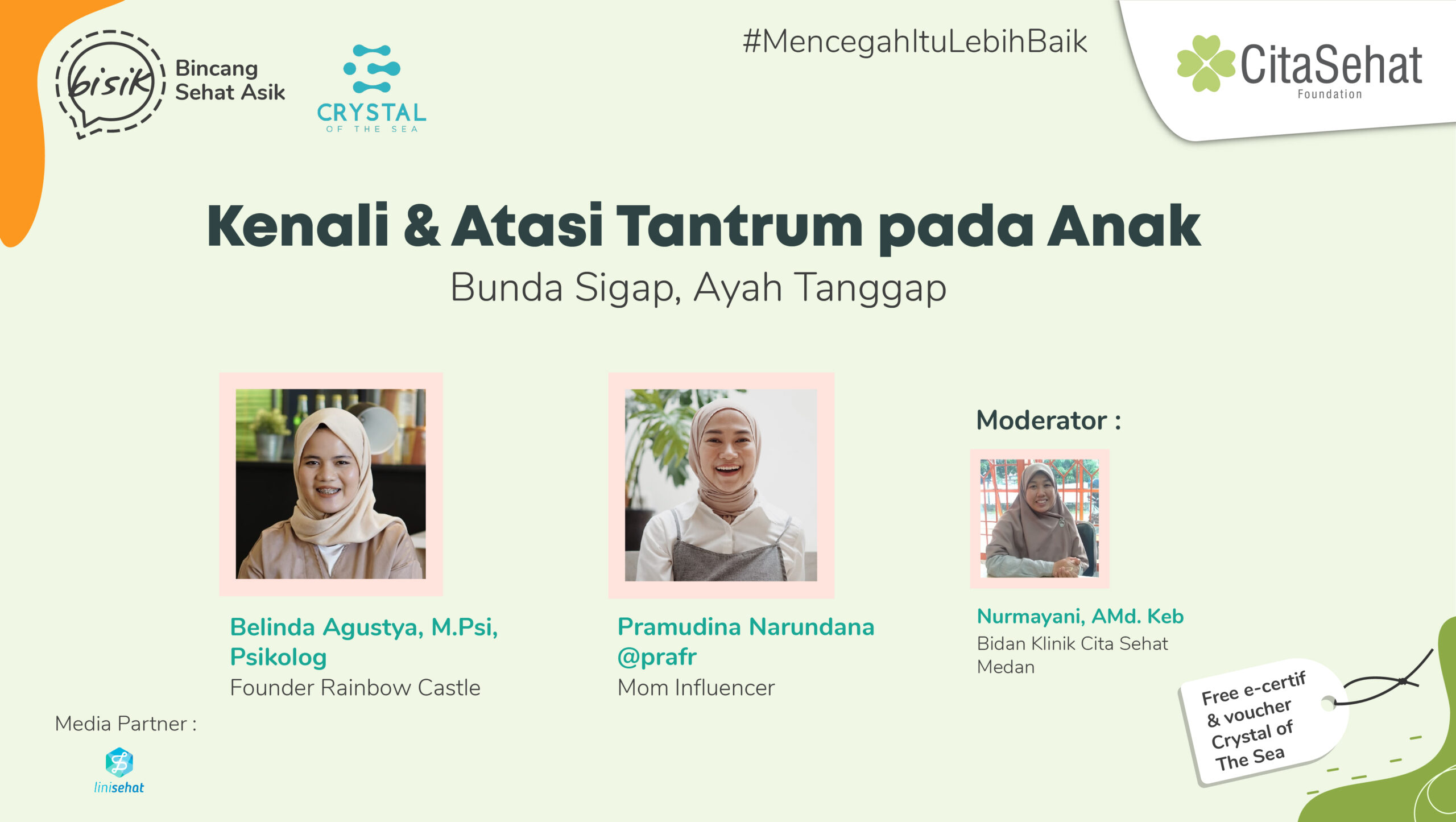 BISIK (Bincang Sehat Asik) bertajuk webinar parenting yang membahas Kenali dan Atasi Tantrum pada Anak : Bunda Sigap Ayah Tanggap bersama Belinda Agustya, M.Psi, Psikolog dan Pramudina (Mom Influencer)