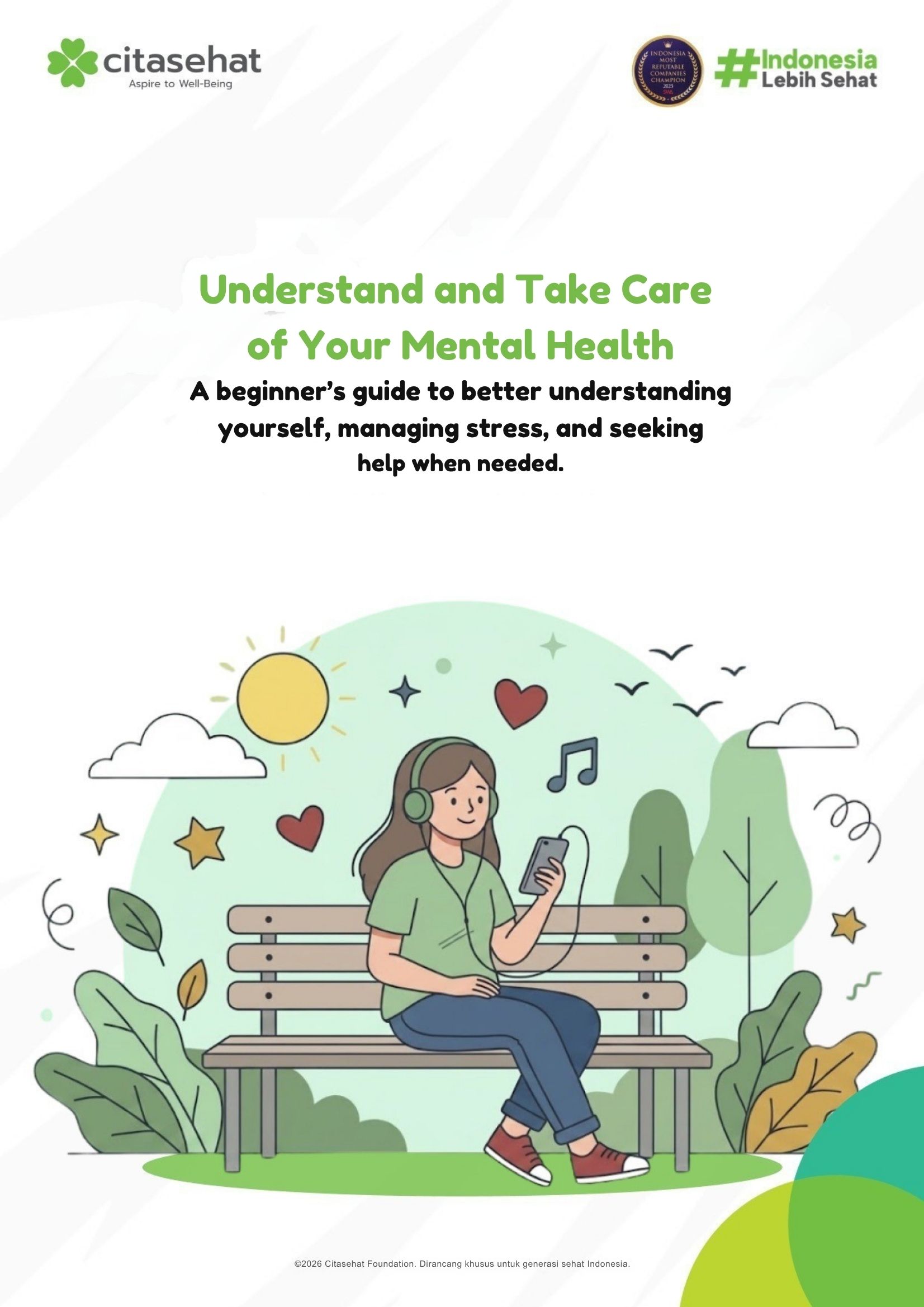 Understand and Take Care<br />
of Your Mental Health